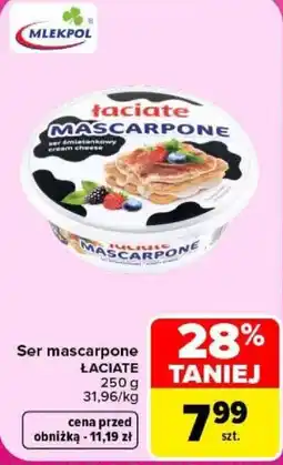 Carrefour Ser mascarpone Łaciate oferta