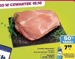 Carrefour Market Łopatka wieprzowa bez kości oferta