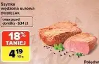 Carrefour Market Szynka wędzona surowa Dubielak oferta