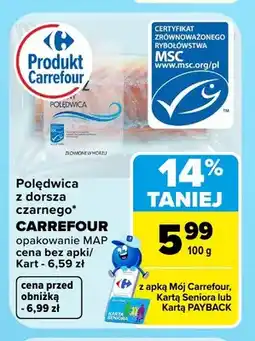 Carrefour Polędwica z dorsza czarnego Carrefour oferta