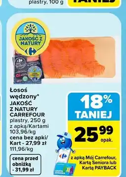 Carrefour Łosoś wędzony Jakość z Natury Carrefour plastry oferta