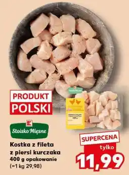 Kaufland Kostka z fileta z piersi kurczaka 400 g opakowanie oferta