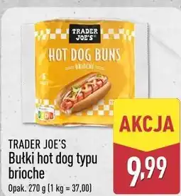 ALDI TRADER JOE'S Bułki hot dog typu brioche oferta