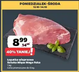 Netto Łopatka wieprzowa Sztuka Mięsa Mega Paka oferta