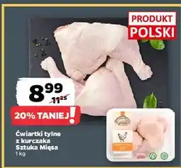 Netto Ćwiartki tylne z kurczaka Sztuka Mięsa oferta