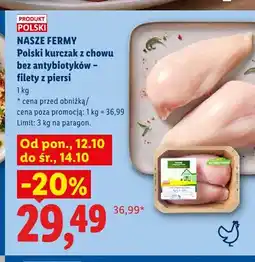 Lidl Polski kurczak z chowu bez antybiotyków filety z piersi Nasze Fermy oferta