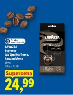 Lidl LAVAZZA Espresso lub Qualità Rossa, kawa mielona oferta