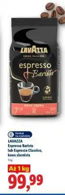 Lidl LAVAZZA Espresso Barista lub Espresso Classico, kawa ziarnista oferta