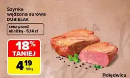 Carrefour Szynka wędzona surowa DUBIELAK oferta