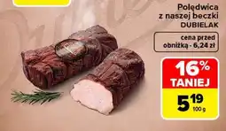 Carrefour Polędwica z naszej beczki DUBIELAK oferta