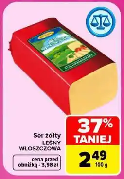 Carrefour Ser żółty LEŚNY WŁOSZCZOWA oferta