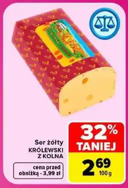 Carrefour SER ŻÓŁTY KRÓLEWSKI Z KOLNA oferta