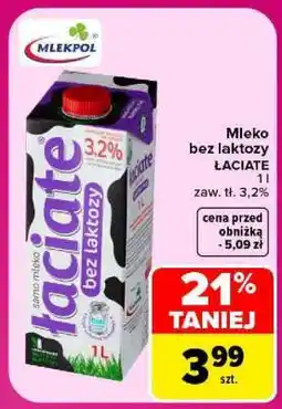 Carrefour Mleko bez laktozy ŁACIATE oferta
