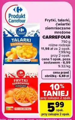 Carrefour Frytki, talarki, ćwiartki ziemniaczane mrożone CARREFOUR oferta