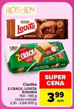 Carrefour Ciastka 2 CRACK, LOVITA ROSHEN oferta