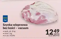 Makro Metro Chef Szynka wieprzowa bez kości - vacuum oferta