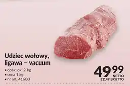 Makro Udziec wołowy, ligawa - vacuum oferta
