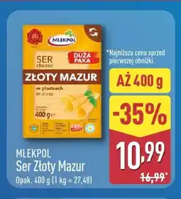 ALDI Ser Złoty Mazur w plastrach Mlekpol oferta