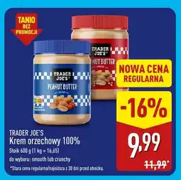ALDI Krem orzechowy 100% smooth Trader Joe's oferta