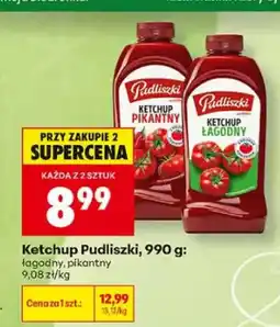 Biedronka Ketchup Pudliszki pikantny oferta