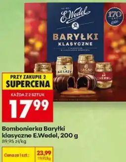 Biedronka Bombonierka Baryłki klasyczne E.Wedel oferta
