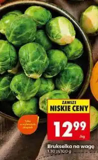 Biedronka Brukselka na wagę oferta