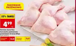 Biedronka Świeża ćwiartka kurczaka pakowana próżniowo Kraina Mięs oferta