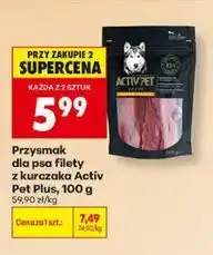 Biedronka Przysmak dla psa filety z kurczaka Activ Pet Plus oferta
