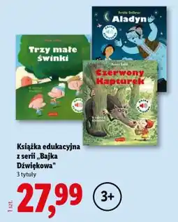 Lidl Książka edukacyjna z serii „Bajka Dźwiękowa” oferta