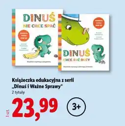 Lidl Książeczka edukacyjna z serii „Dinuś i Ważne Sprawy” oferta