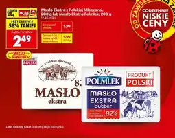 Biedronka Masło Ekstra z Polskiej Mleczarni, 200 g lub Masło Ekstra Polmlek, 200 g oferta