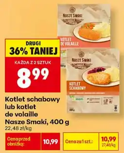 Biedronka Kotlet schabowy lub kotlet de volaille Nasze Smaki oferta