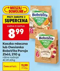 Biedronka Kaszka mleczna lub Owsianka BoboVita Porcja Zbóż oferta