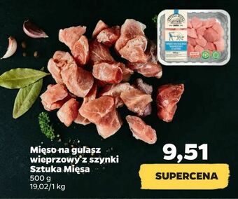 Netto Mięso na gulasz wieprzowy z szynki Sztuka Mięsa oferta