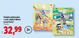 Lidl Książka edukacyjna z serii Bajki 5 Minut przed Snem Bluey oferta
