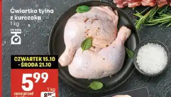 Delikatesy Centrum Ćwiartka tylna z kurczaka oferta