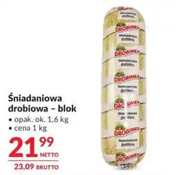 Makro Śniadaniowa drobiowa - blok Drobimex oferta