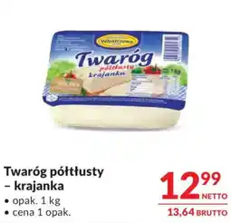 Makro Twaróg półtłusty krajanka oferta