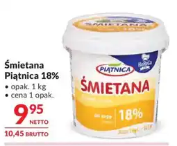 Makro Śmietana Piątnica 18% oferta