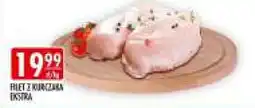 Sklepy Doroty Filet z kurczaka Ekstra oferta