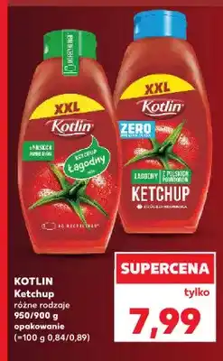 Kaufland Ketchup łagodny Kotlin oferta