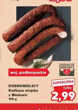 Kaufland Kiełbasa wiejska z Wadowic Dobrowolscy oferta