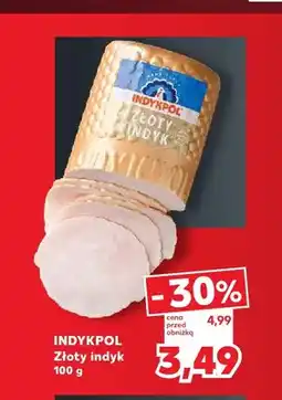 Kaufland Złoty indyk Indykpol oferta