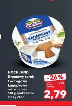 Kaufland Kremowy serek twarogowy kanapkowy Hochland oferta