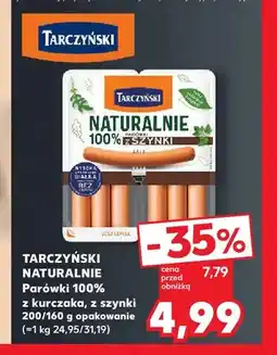 Kaufland Parówki 100% z kurczaka Naturalnie Tarczyński oferta