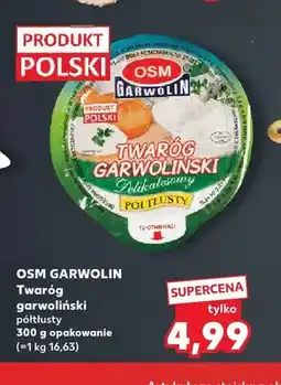 Kaufland Twaróg garwoliński półtłusty OSM Garwolin oferta