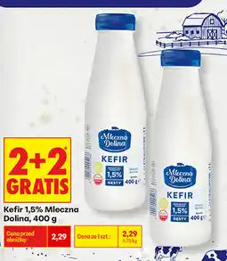 Biedronka Kefir 1,5% Mleczna Dolina oferta