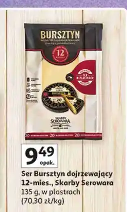 Auchan Ser Bursztyn dojrzewający 12-miesięczny Skarby Serowara oferta