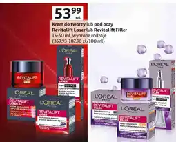 Auchan Krem do twarzy lub pod oczy L'Oréal Paris Revitalift Laser lub Revitalift Filler oferta