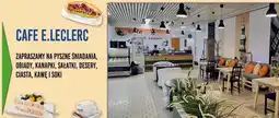 E.Leclerc Cafe E.Leclerc - śniadania, obiady, kanapki, sałatki, desery, ciasta, kawa i soki oferta